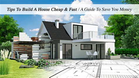 cheapest way to build a residence in my area